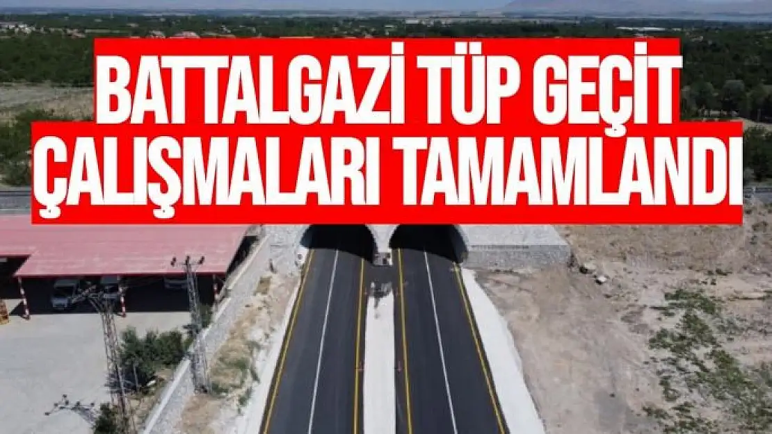 Battalgazi tüp geçit çalışmaları tamamlandı