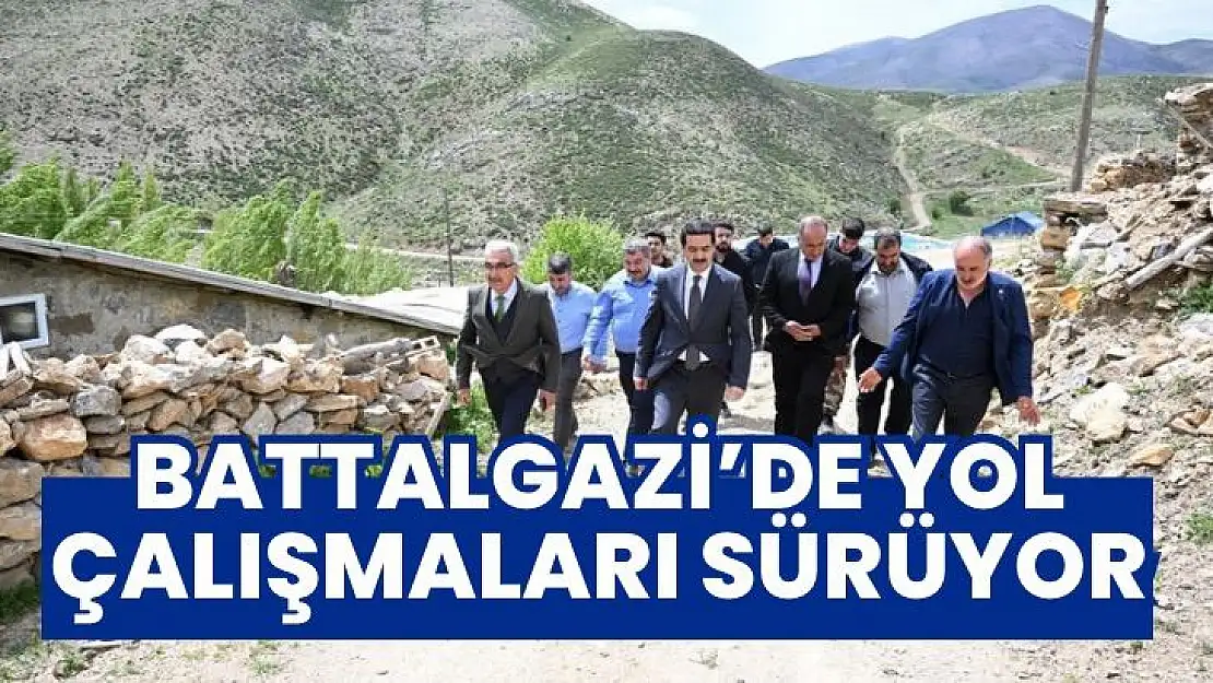 Battalgazide yol çalışmaları sürüyor