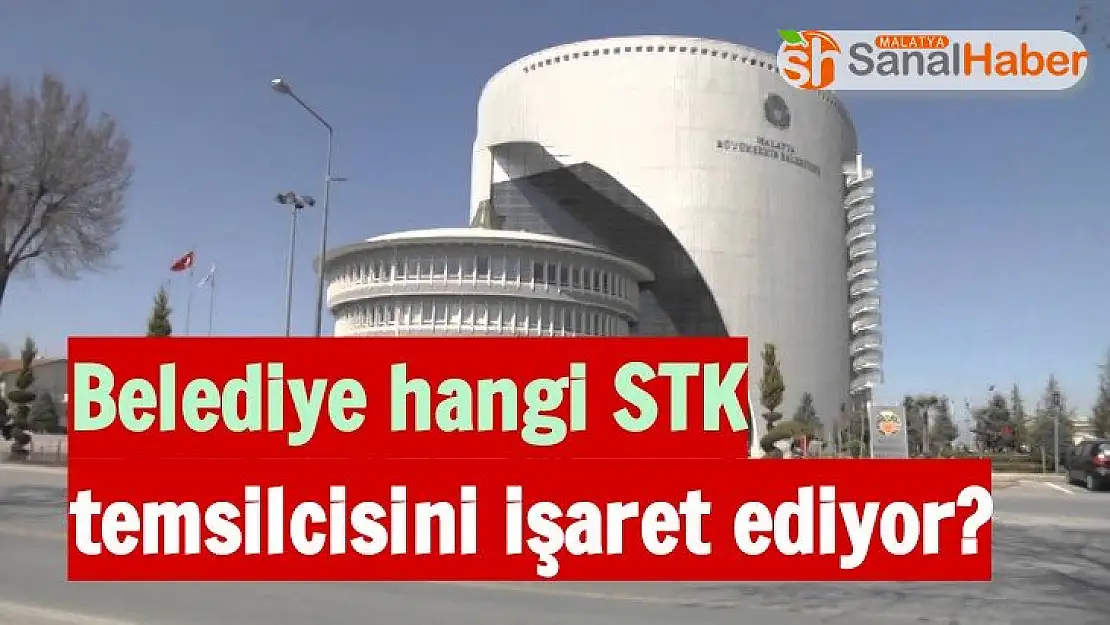 Belediye hangi STK temsilcisini işaret ediyor?