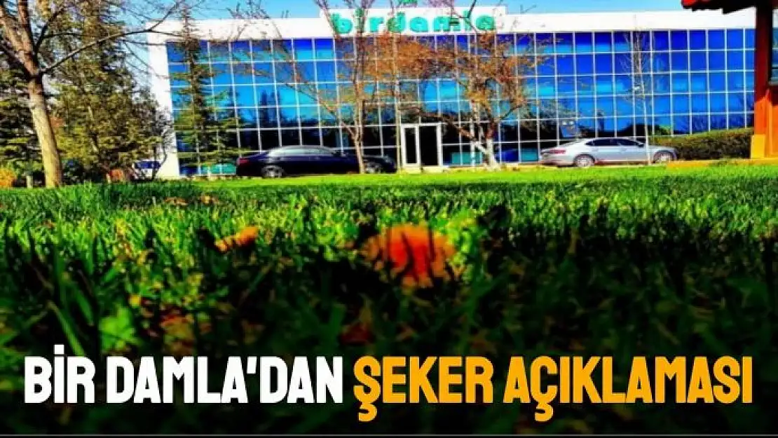 Bir Damla'dan Şeker Açıklaması