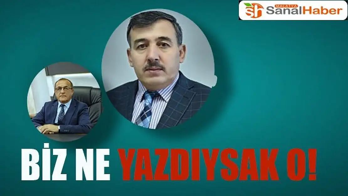 Biz ne dediysek o Biz ne yazdıysak o