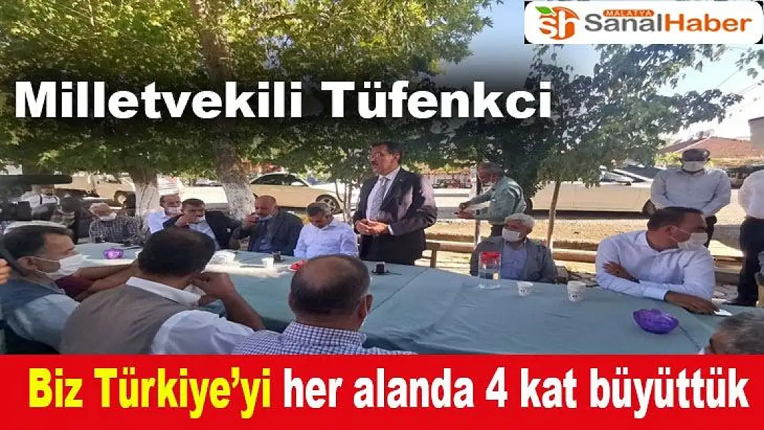 Biz Türkiye´yi her alanda 4 kat büyüttük