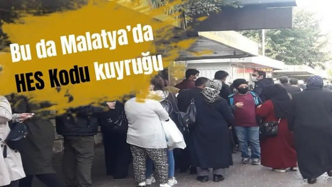 Bu da Malatya´da HES Kodu kuyruğu