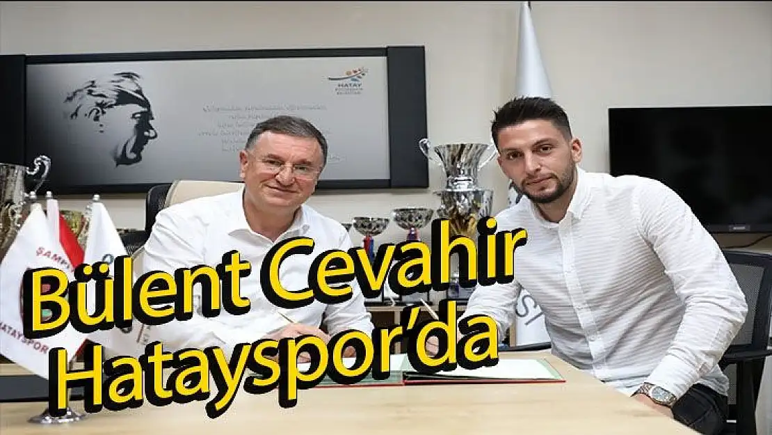 Bülent Cevahir Hatayspor´da