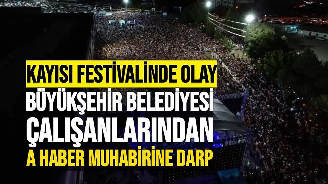 Büyükşehir Belediyesi çalışanlarından A Haber Muhabirine darp