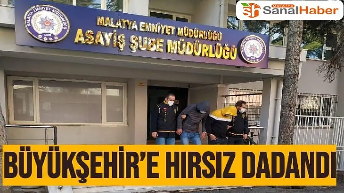 Büyükşehir´e Hırsız dadandı