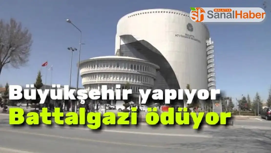 Büyükşehir yapıyor Battalgazi Ödüyor