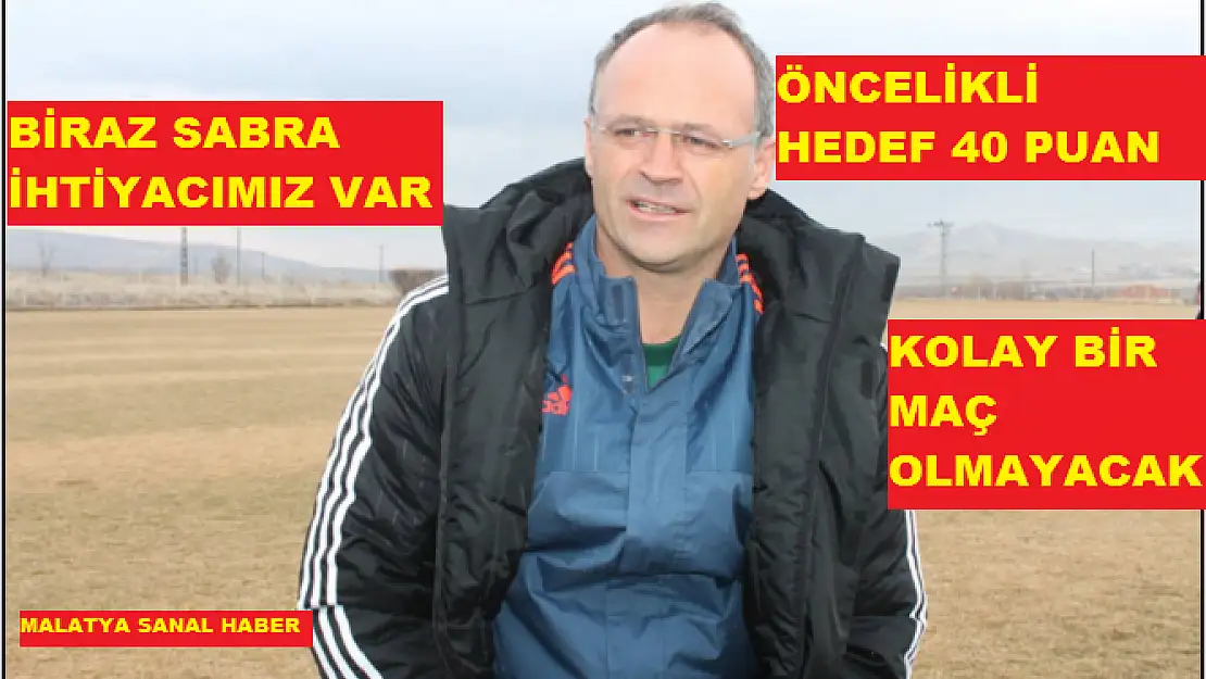 BİRAZ SABRA İHTİYACIMIZ VAR
