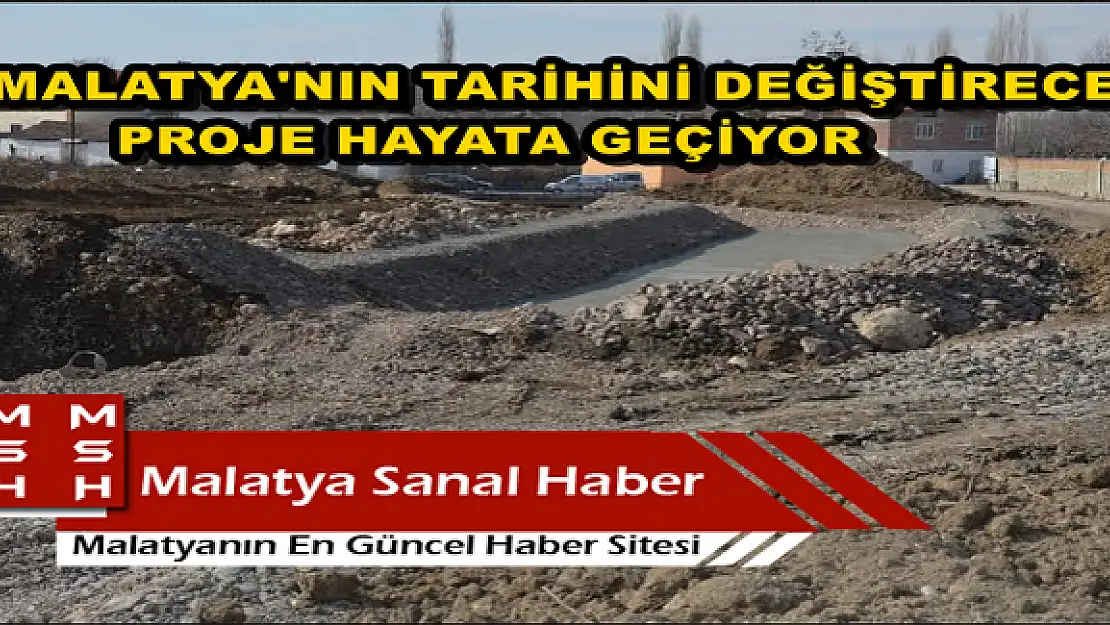 BÜYÜK PROJE BÖLGEYE DEĞER KATACAK