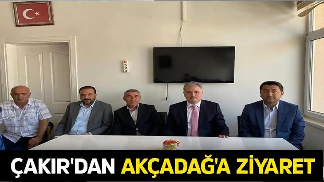 Çakır'dan Akçadağ'a ziyaret
