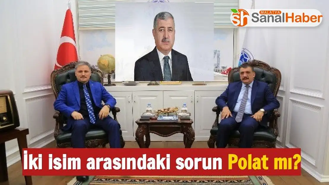 Çakır ile Gürkan arasındaki sorun Polat mı?