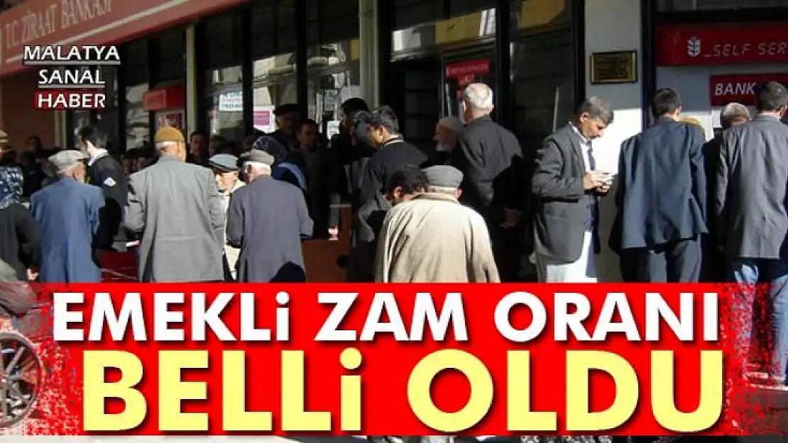 Emekli zam oranı belli oldu