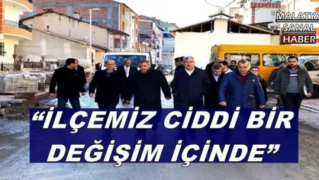 'POLAT: İLÇEMİZ CİDDİ BİR DEĞİŞİM İÇİNDE'''''