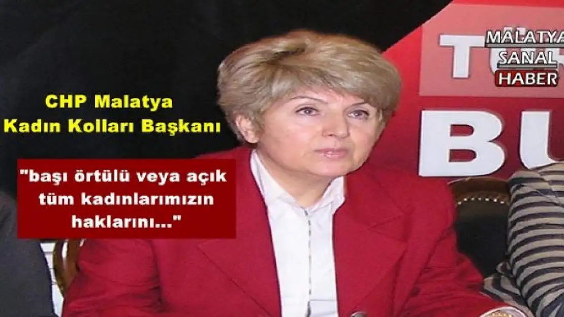 CHP Malatya Kadın Kolları Başkanından Kınama
