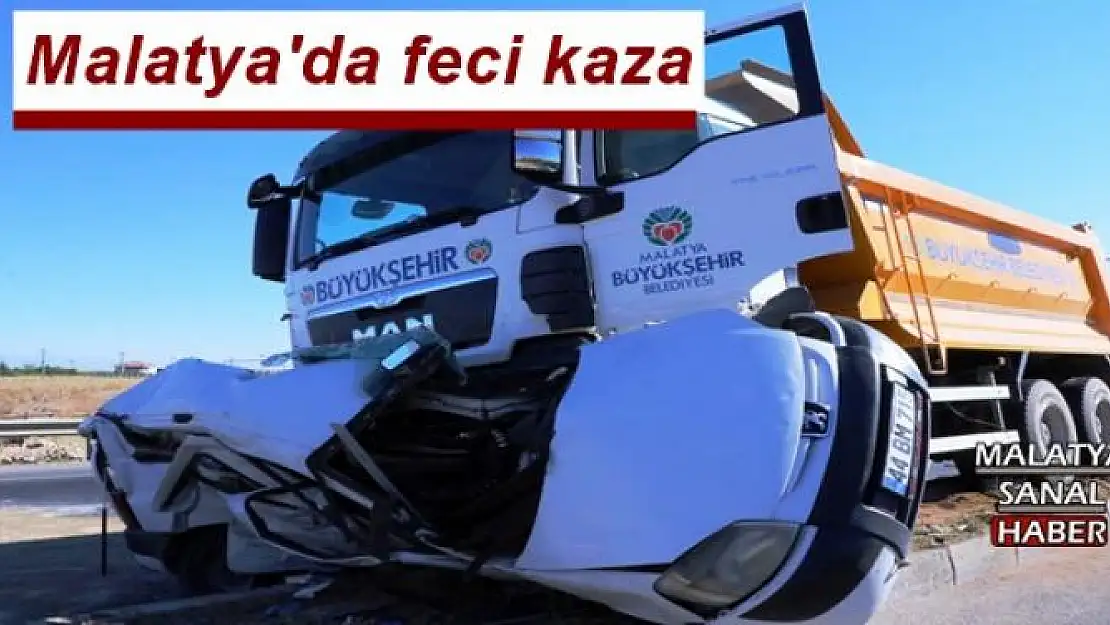 MALATYA'DA FECİ KAZA