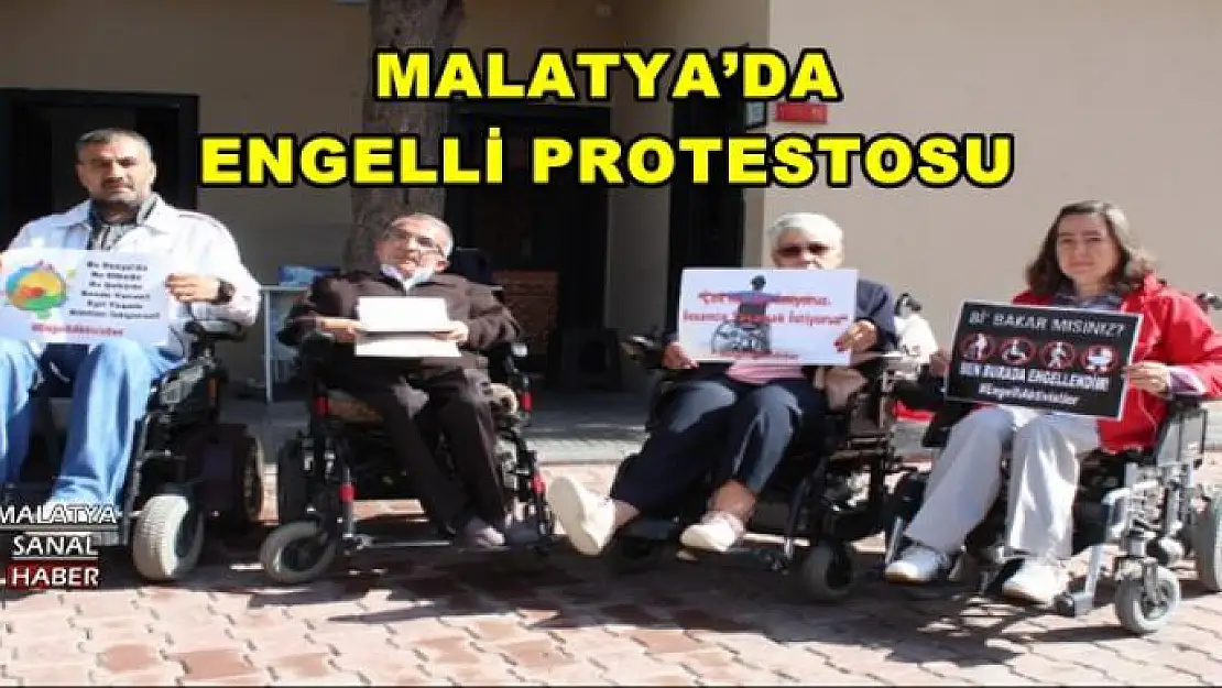 MALATYA´DA ENGELLİ PROTESTOSU