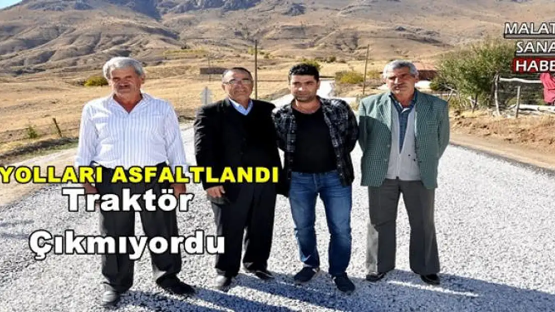 YOLLARI ASFALTLANDI