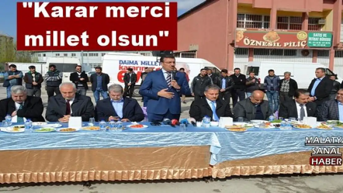 'Bakan Tüfenkci: ''Karar merci millet olsun'''