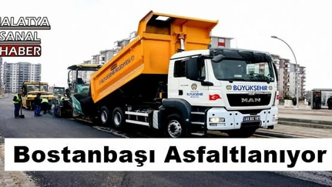 Bostanbaşı Asfaltlanıyor