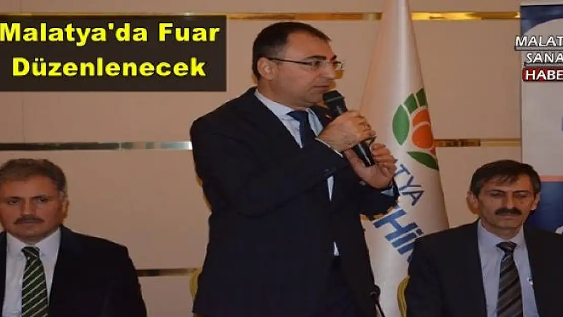 Malatya'da Fuar Düzenlenecek