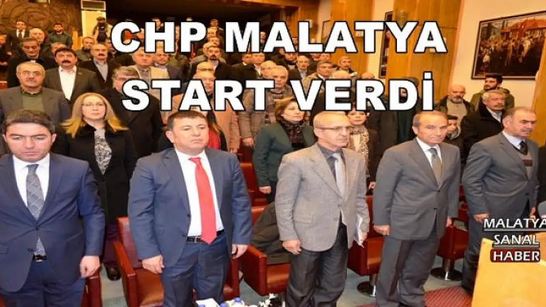 CHP MALATYA START VERDİ