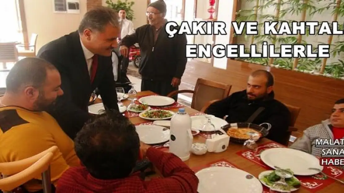 ÇAKIR VE KAHTALI ENGELLİLERLE