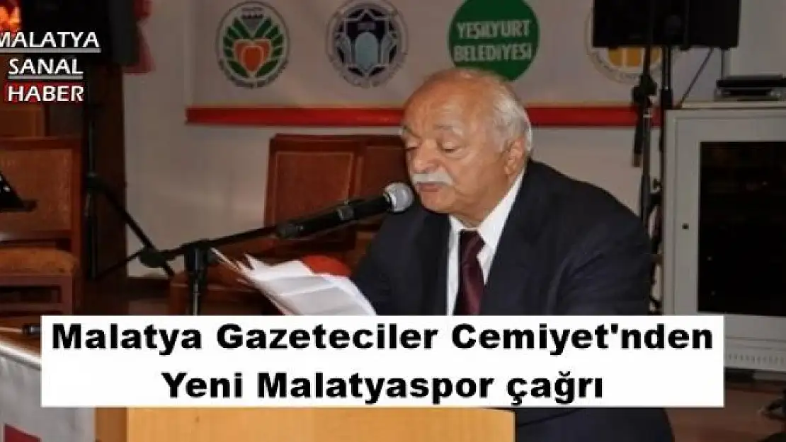 Malatya Gazeteciler Cemiyet'nden Yeni Malatyaspor çağrısı 