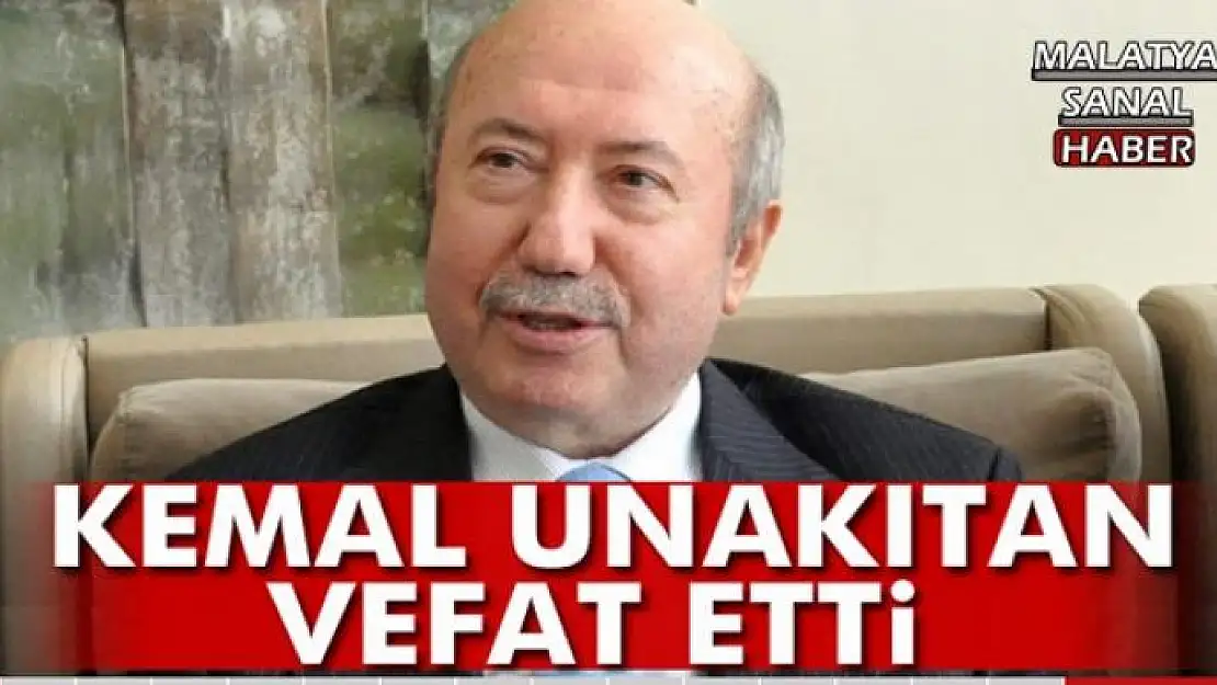 Eski Maliye Bakanı Kemal Unakıtan vefat etti