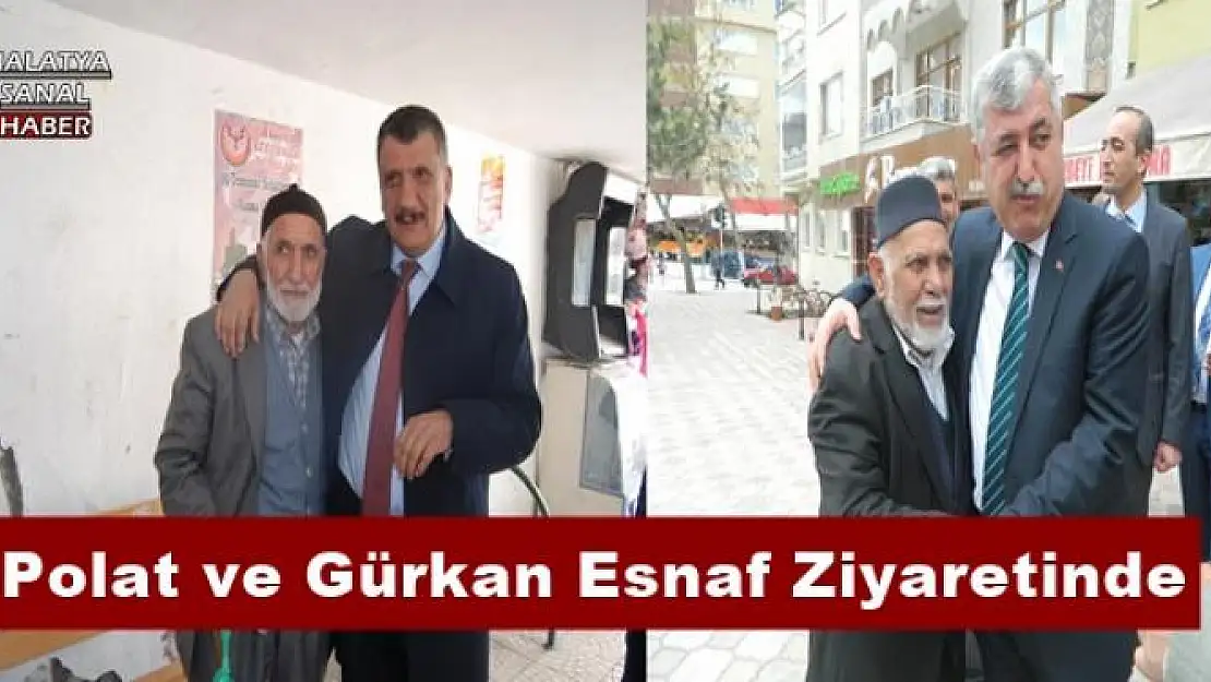 Polat ve Gürkan Esnaf Ziyaretinde