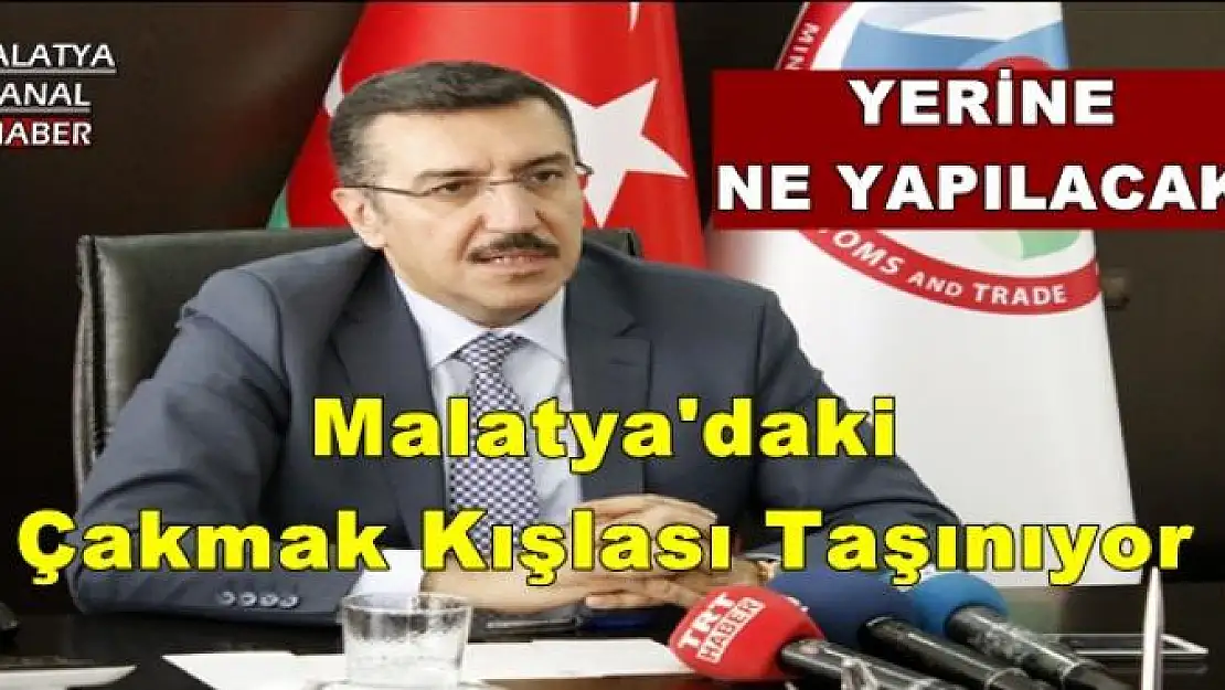 Malatya'daki Çakmak Kışlası Taşınıyor