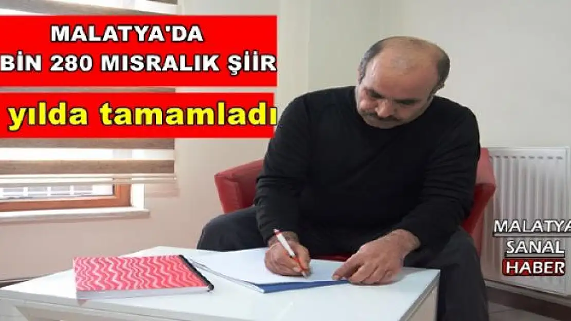 MALATYA'DA 3 BİN 280 MISRALIK ŞİİR 
