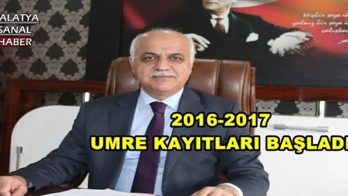 2016-2017 UMRE KAYITLARI BAŞLADI