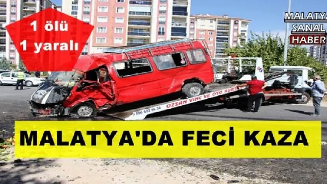 MALATYA'DA FECİ KAZA