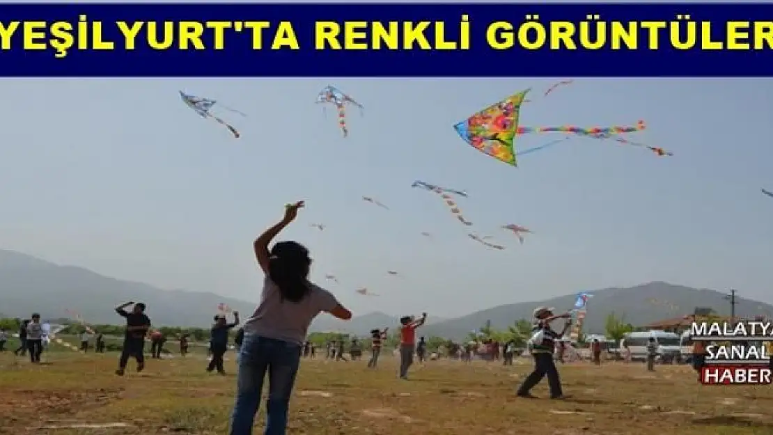 YEŞİLYURT'TA RENKLİ GÖRÜNTÜLER 