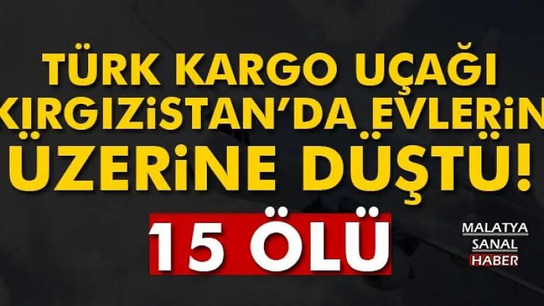 Son dakika! Kırgızistan'da uçak evlerin üzerine düştü