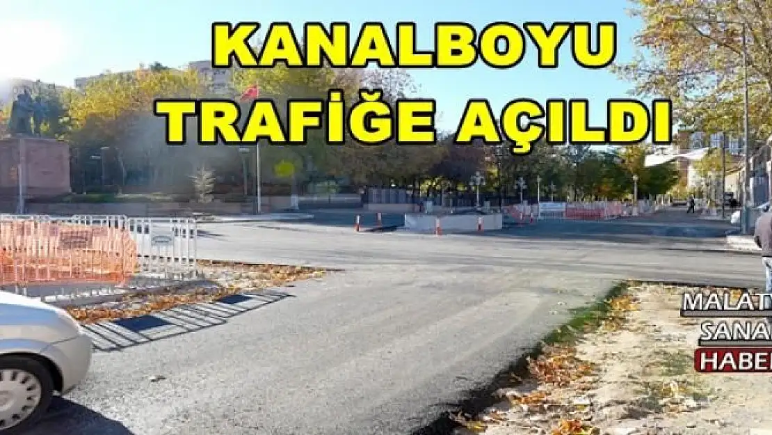 KANALBOYU TRAFİĞE AÇILDI
