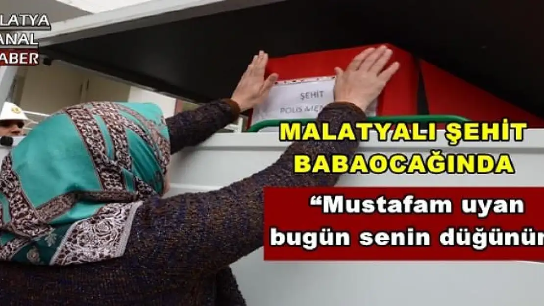 MALATYALI ŞEHİT BABAOCAĞINDA