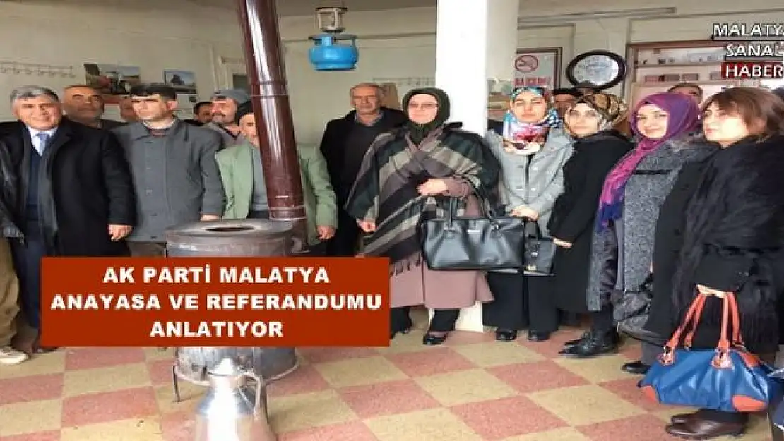 AK PARTİ MALATYA ANAYASA VE REFERANDUMU ANLATIYOR