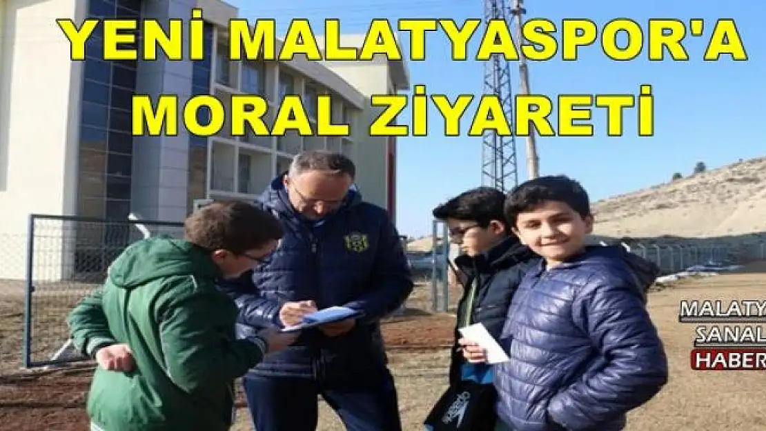  YENİ MALATYASPOR'A MORAL ZİYARETİ