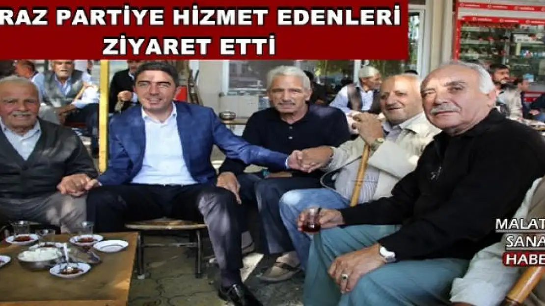KİRAZ PARTİYE HİZMET EDENLERİ ZİYARET ETTİ 