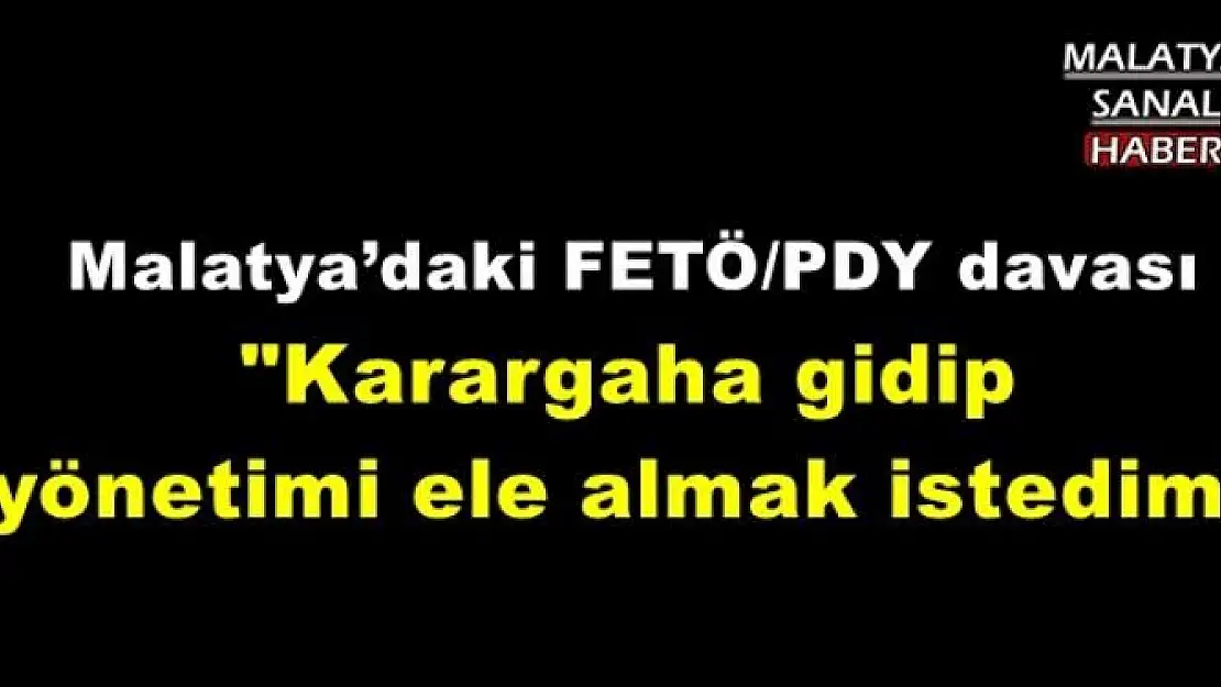  Malatya´daki FETÖ/PDY davası