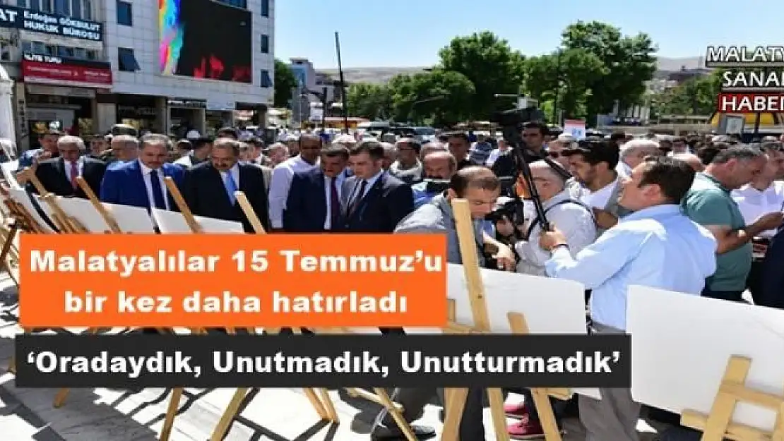  Malatyalılar 15 Temmuz´u bir kez daha hatırladı