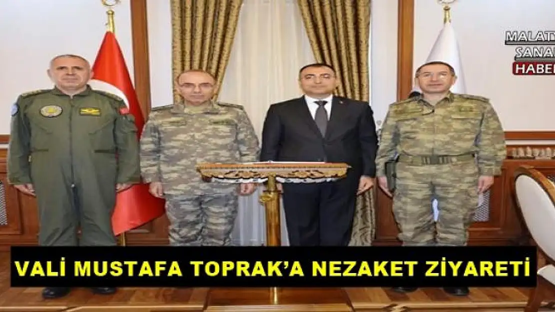  VALİ MUSTAFA TOPRAK´A NEZAKET ZİYARETİ
