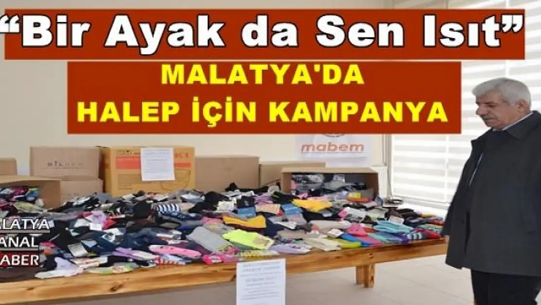 MALATYA'DA HALEP İÇİN KAMPANYA