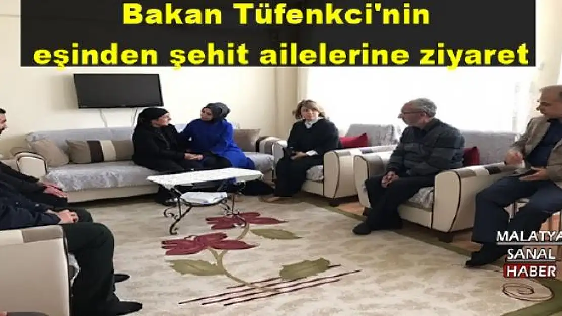 Bakan Tüfenkci'nin eşinden şehit ailelerine ziyaret 