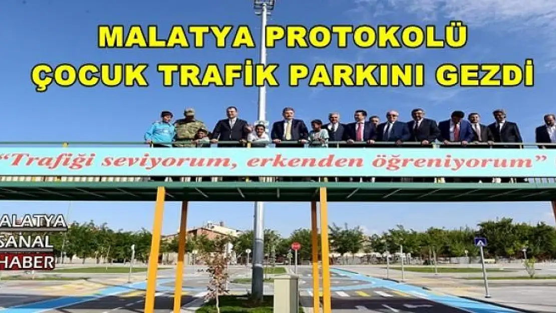 MALATYA PROTOKOLÜ ÇOCUK TRAFİK PARKINI GEZDİ