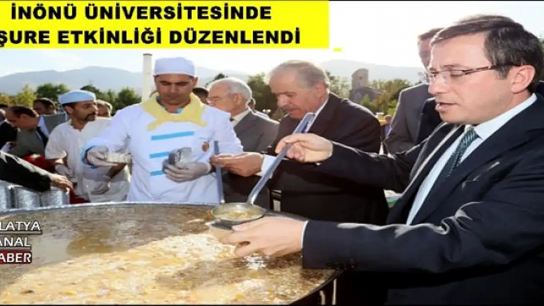 İNÖNÜ ÜNİVERSİTESİNDE AŞURE ETKİNLİĞİ DÜZENLENDİ