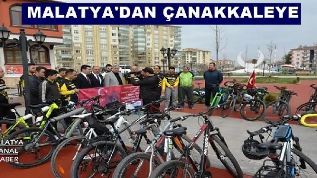 MALATYA'DAN ÇANAKKALE'YE