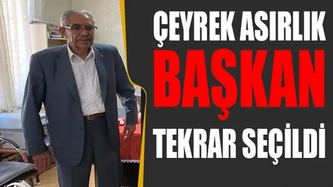 Çeyrek asırlık başkan tekrar seçildi