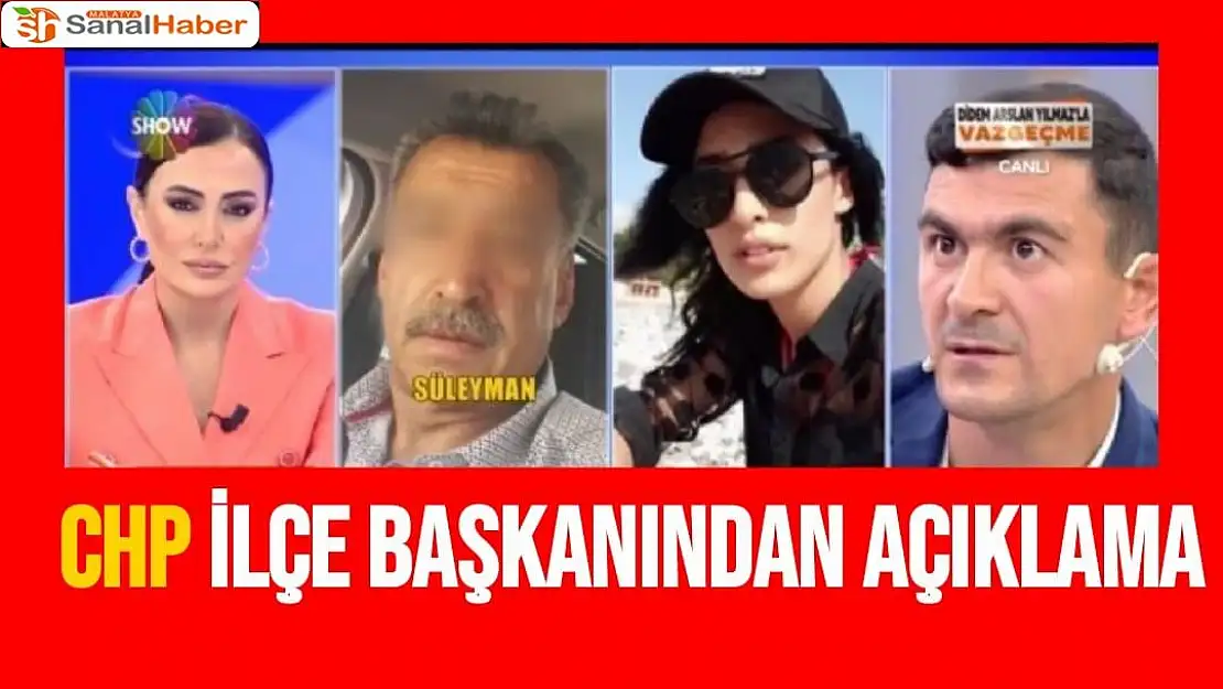 CHP İlçe Başkanından Açıklama